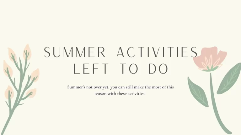Summer Activities Still Left to Do
